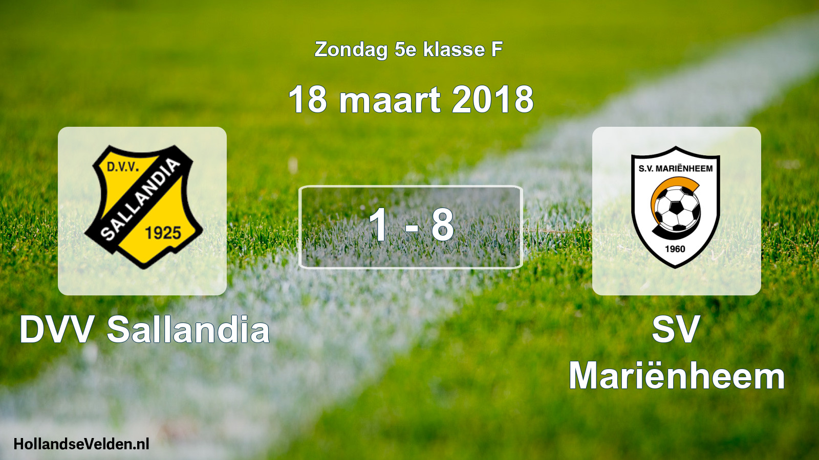 Total number of matches played: DVV Sallandia - SV Mariënheem 1 - 8 (18 March 2018)