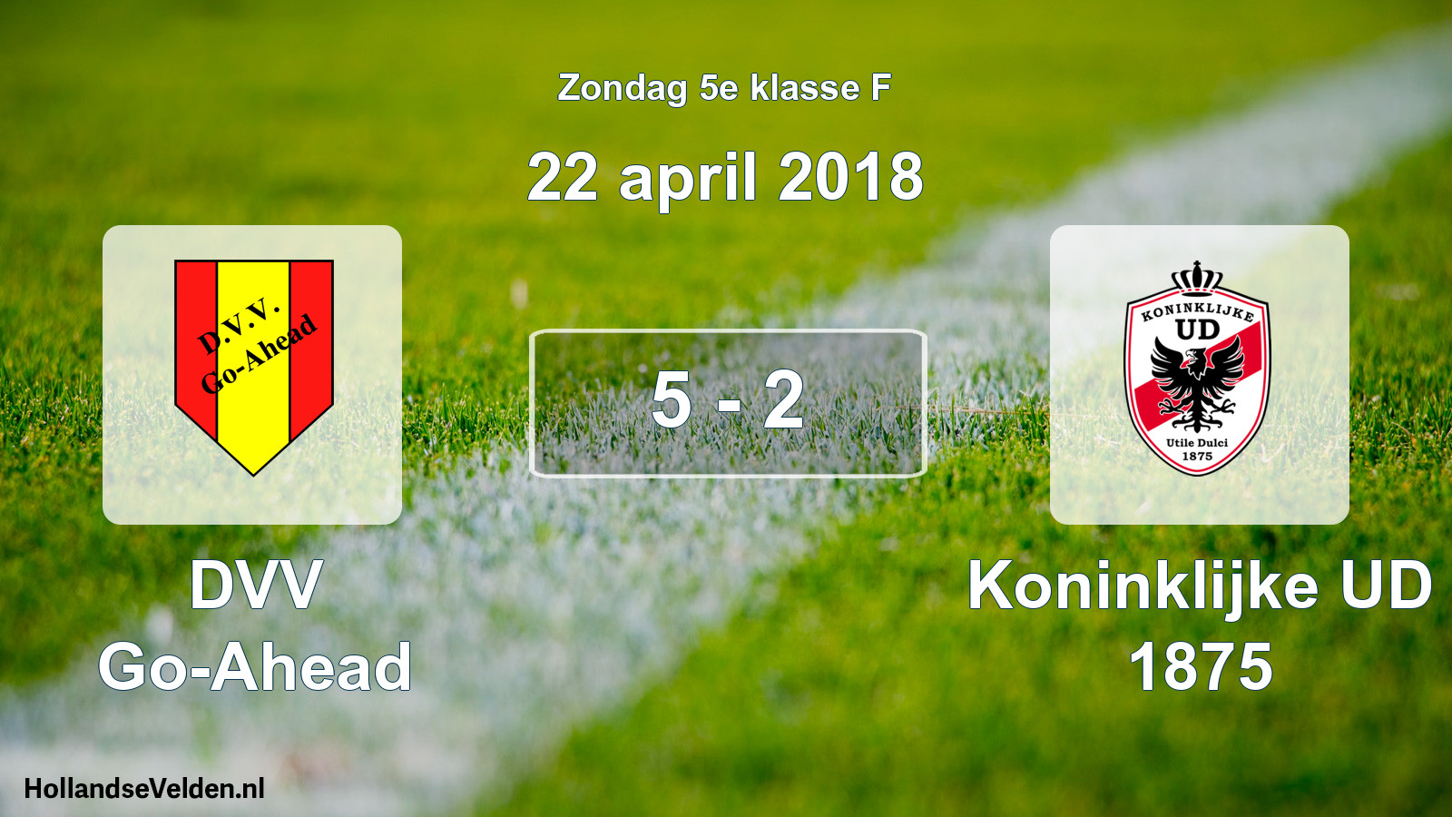 Total number of matches played: DVV Go-Ahead - Koninklijke UD 1875 5 - 2 (22 April 2018)