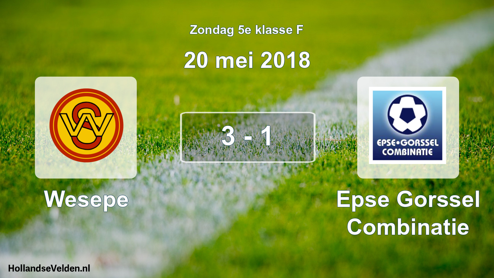 Total number of matches played: Wesepe - Epse Gorssel Combinatie 3 - 1 (20 May 2018)