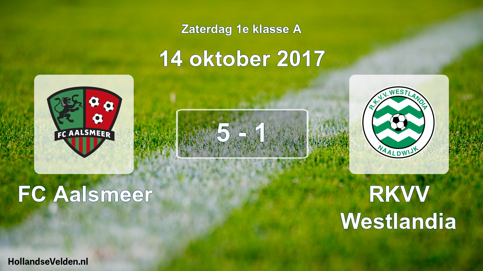 Total number of matches played: FC Aalsmeer - RKVV Westlandia 5 - 1 (14 October 2017)