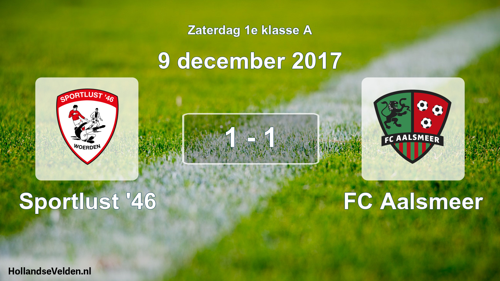 Total number of matches played: Sportlust '46 - FC Aalsmeer 1 - 1 (9 December 2017)