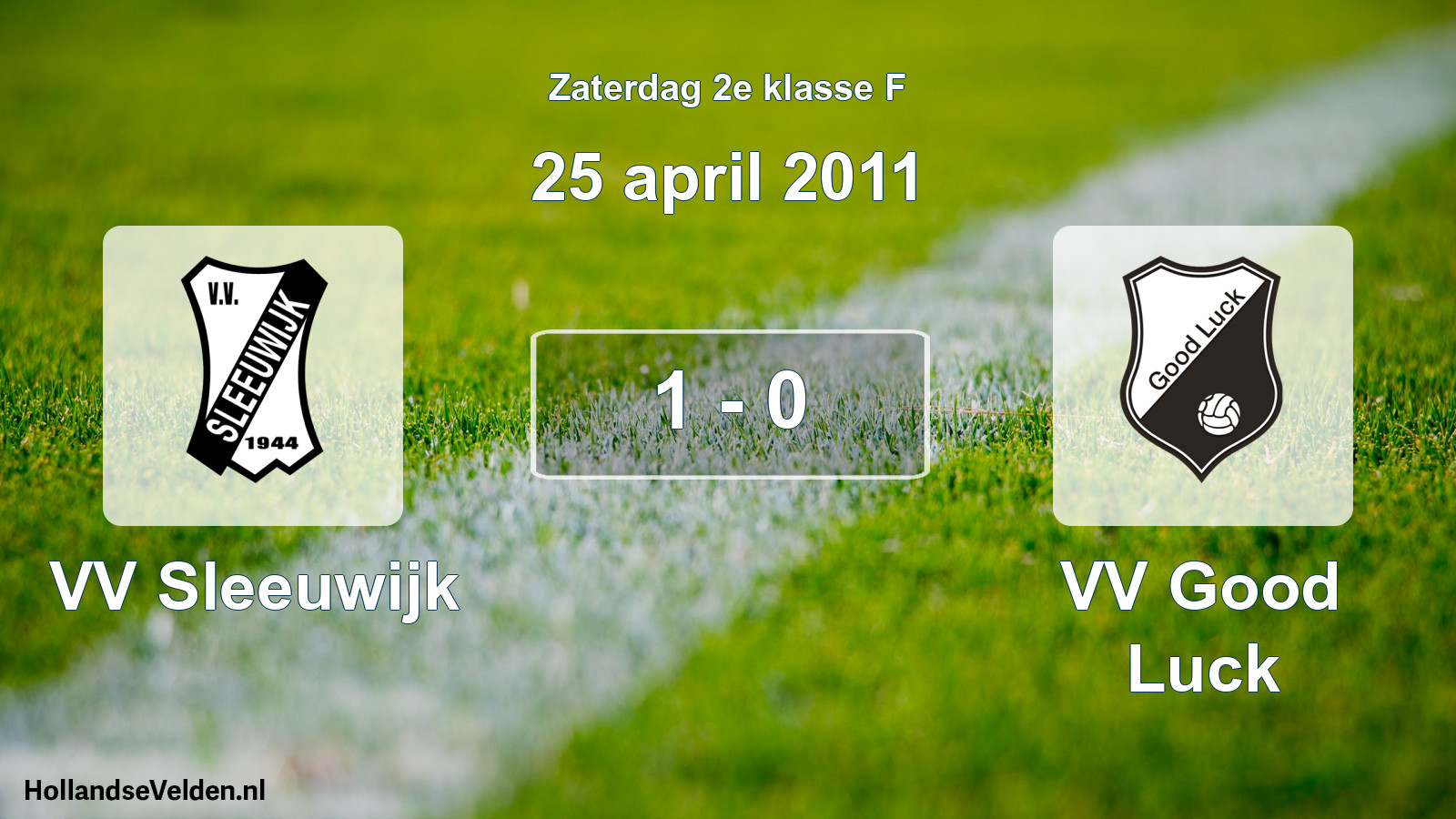 Total number of matches played: VV Sleeuwijk - VV Good Luck 1 - 0 (25 April 2011)
