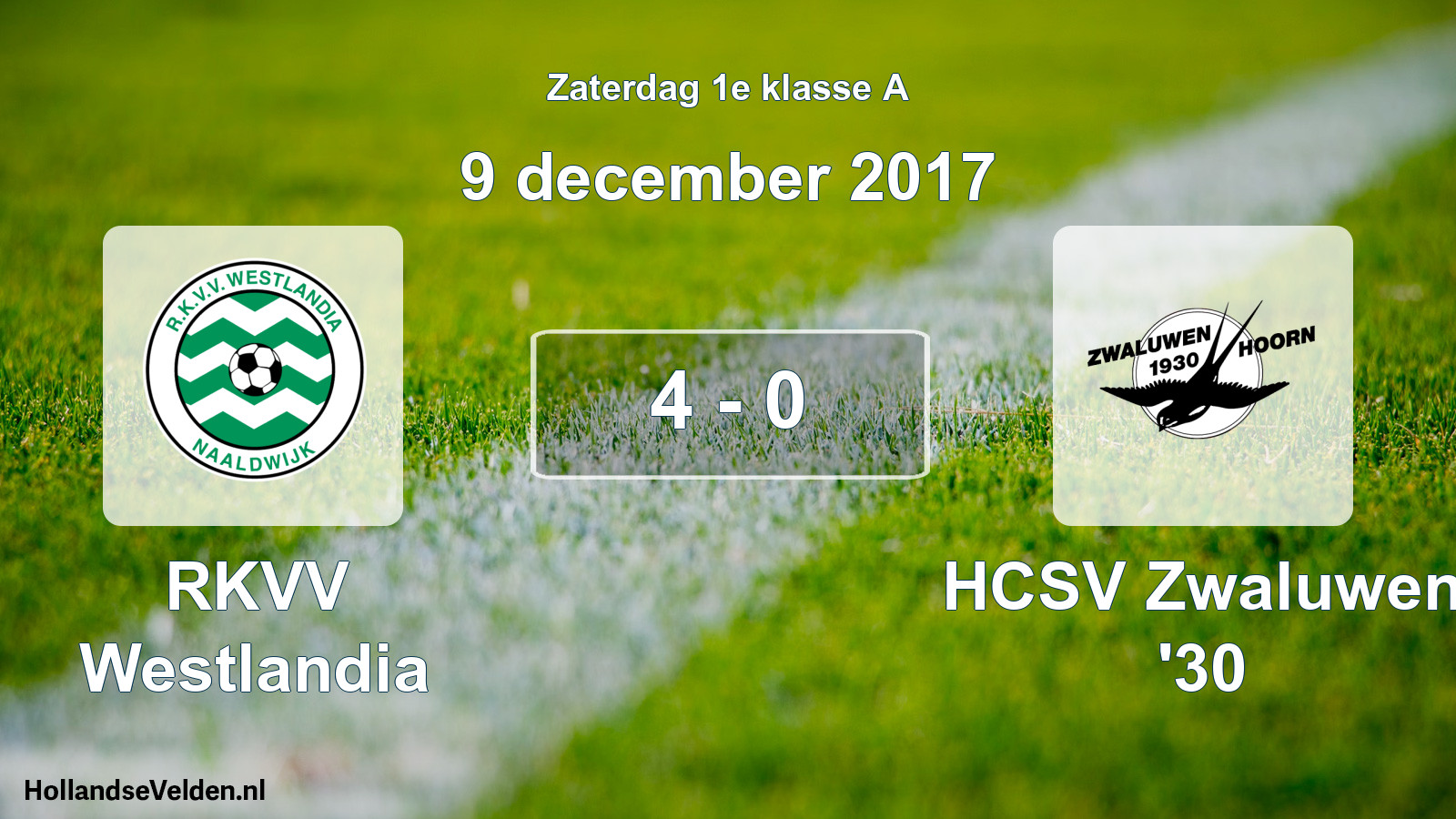 Total number of matches played: RKVV Westlandia - Zwaluwen '30 4 - 0 (9 December 2017)