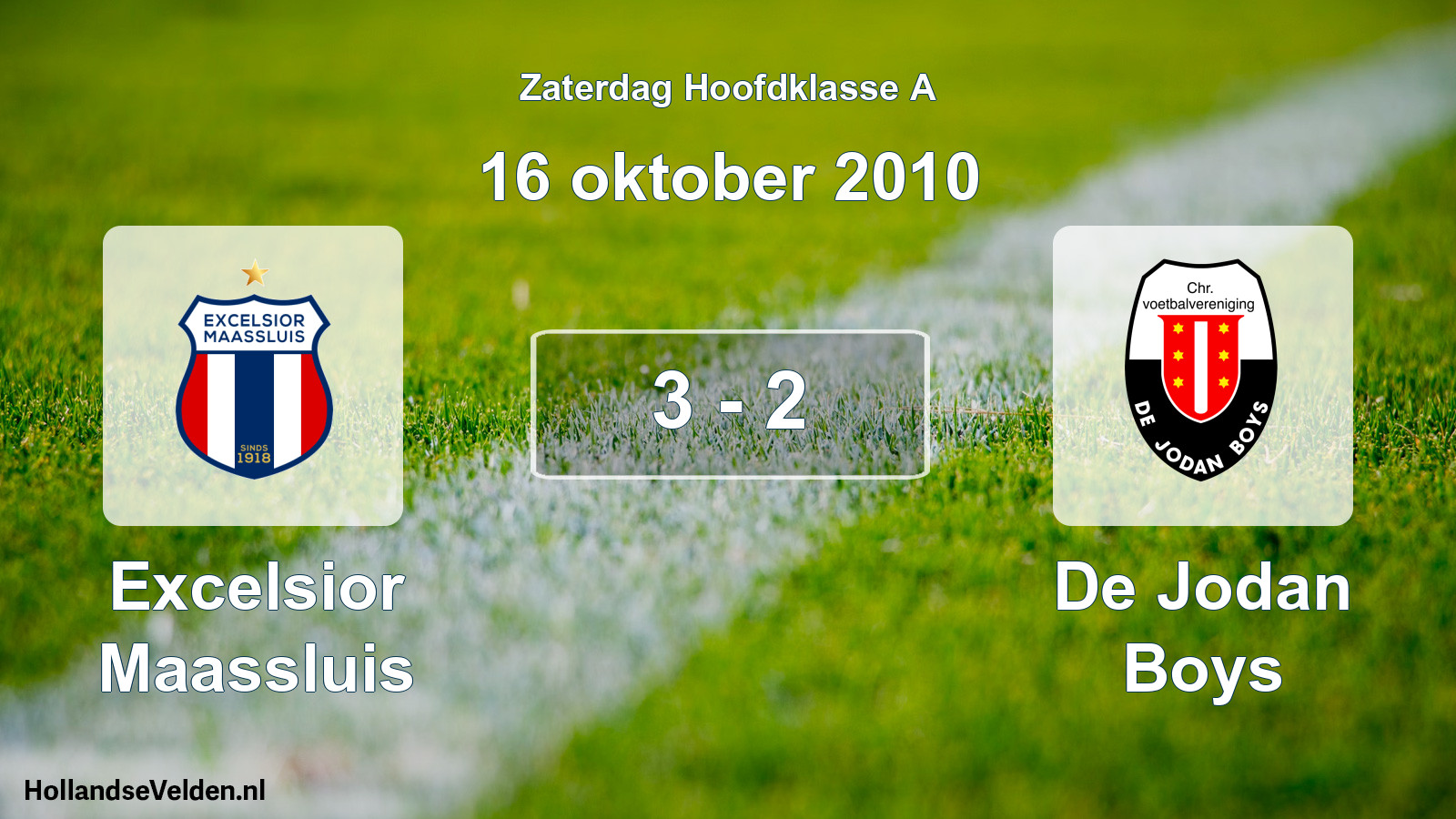 Total number of matches played: Excelsior Maassluis - De Jodan Boys 3 - 2 (16 October 2010)