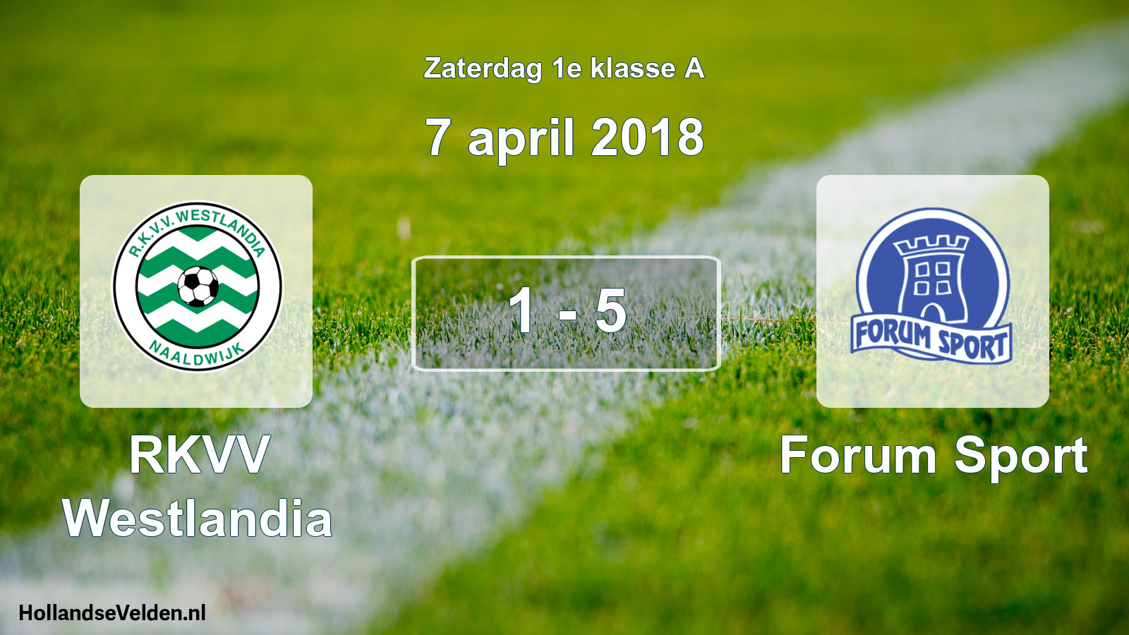 Total number of matches played: RKVV Westlandia - Forum Sport 1 - 5 (7 April 2018)