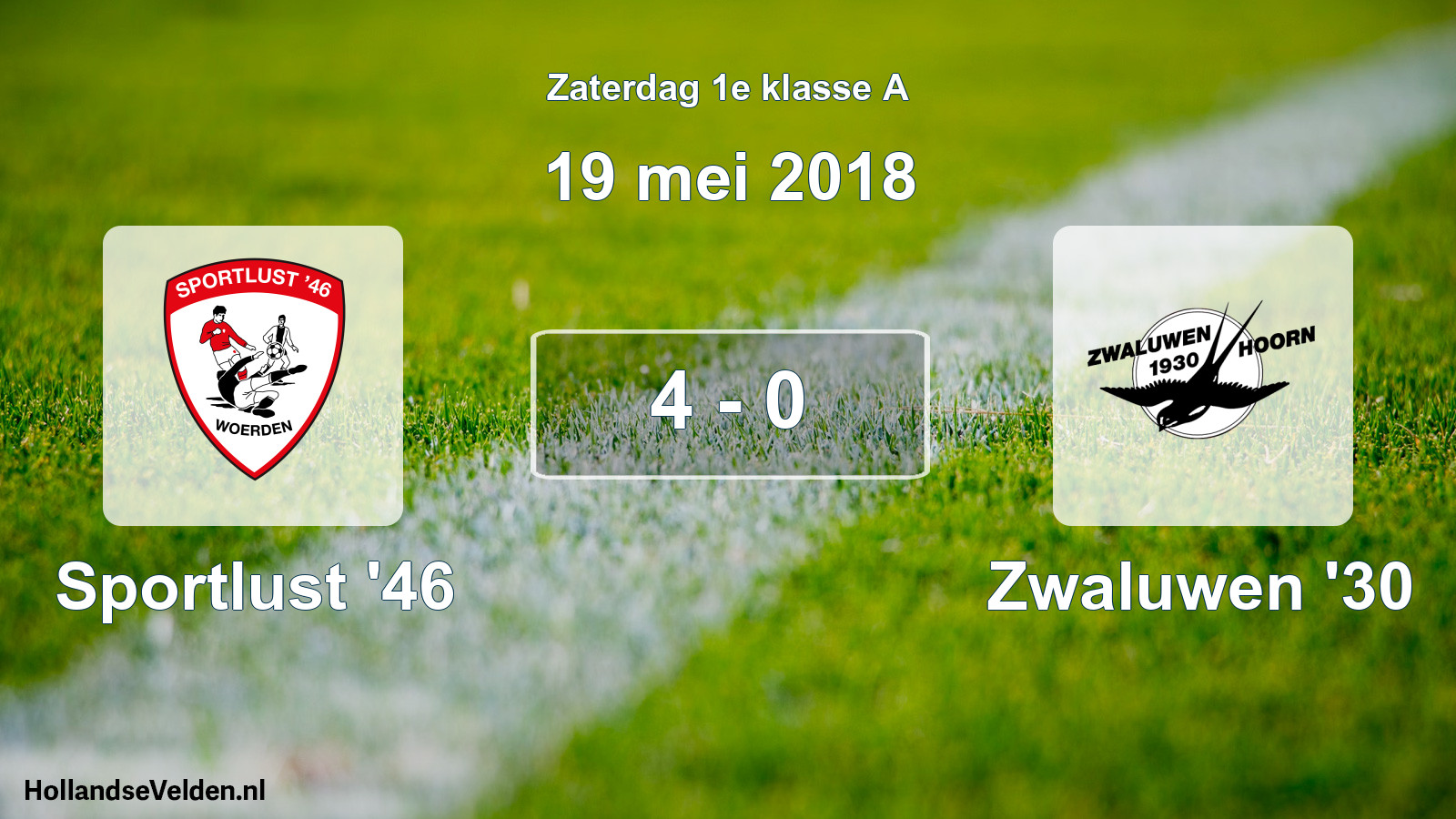 Total number of matches played: Sportlust '46 - Zwaluwen '30 4 - 0 (19 May 2018)