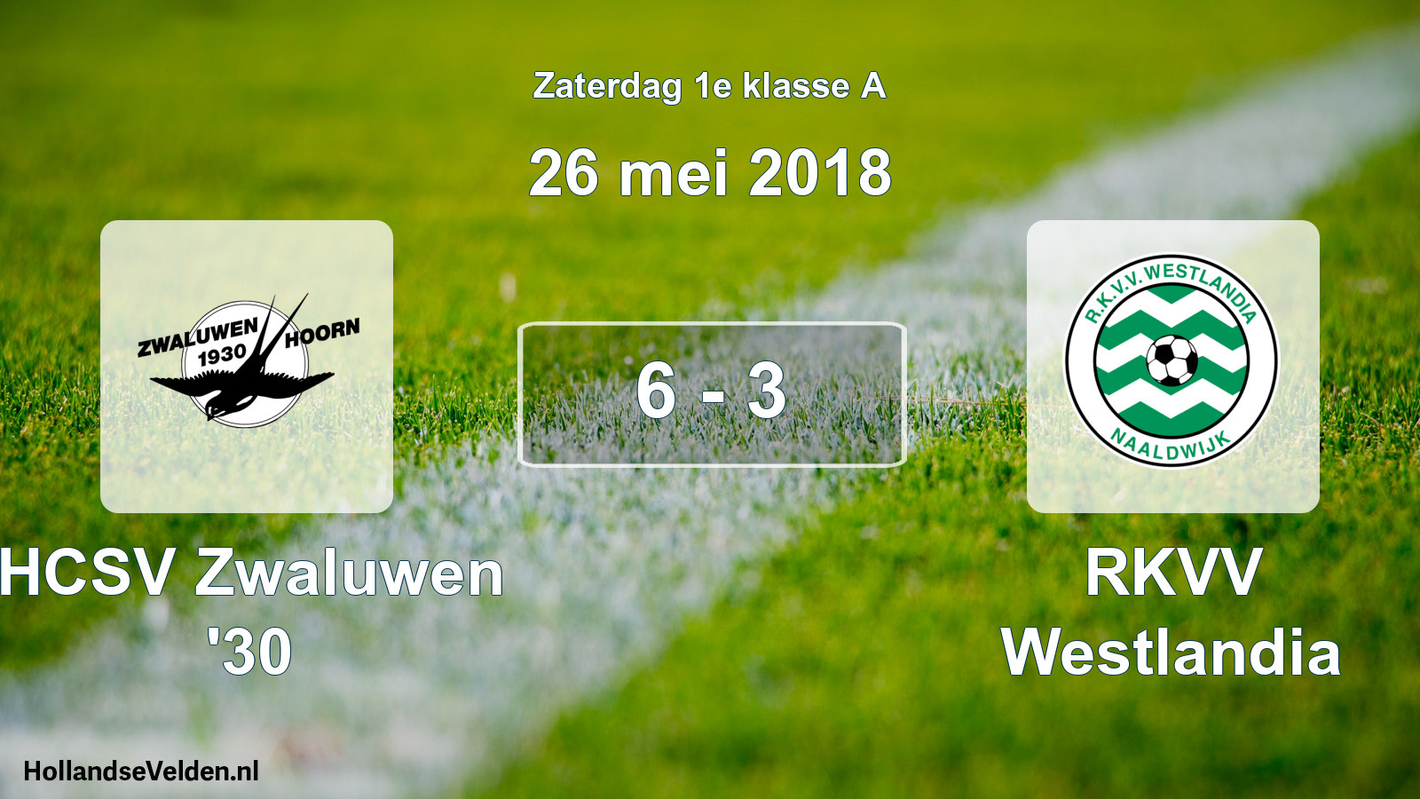Total number of matches played: Zwaluwen '30 - RKVV Westlandia 6 - 3 (26 May 2018)