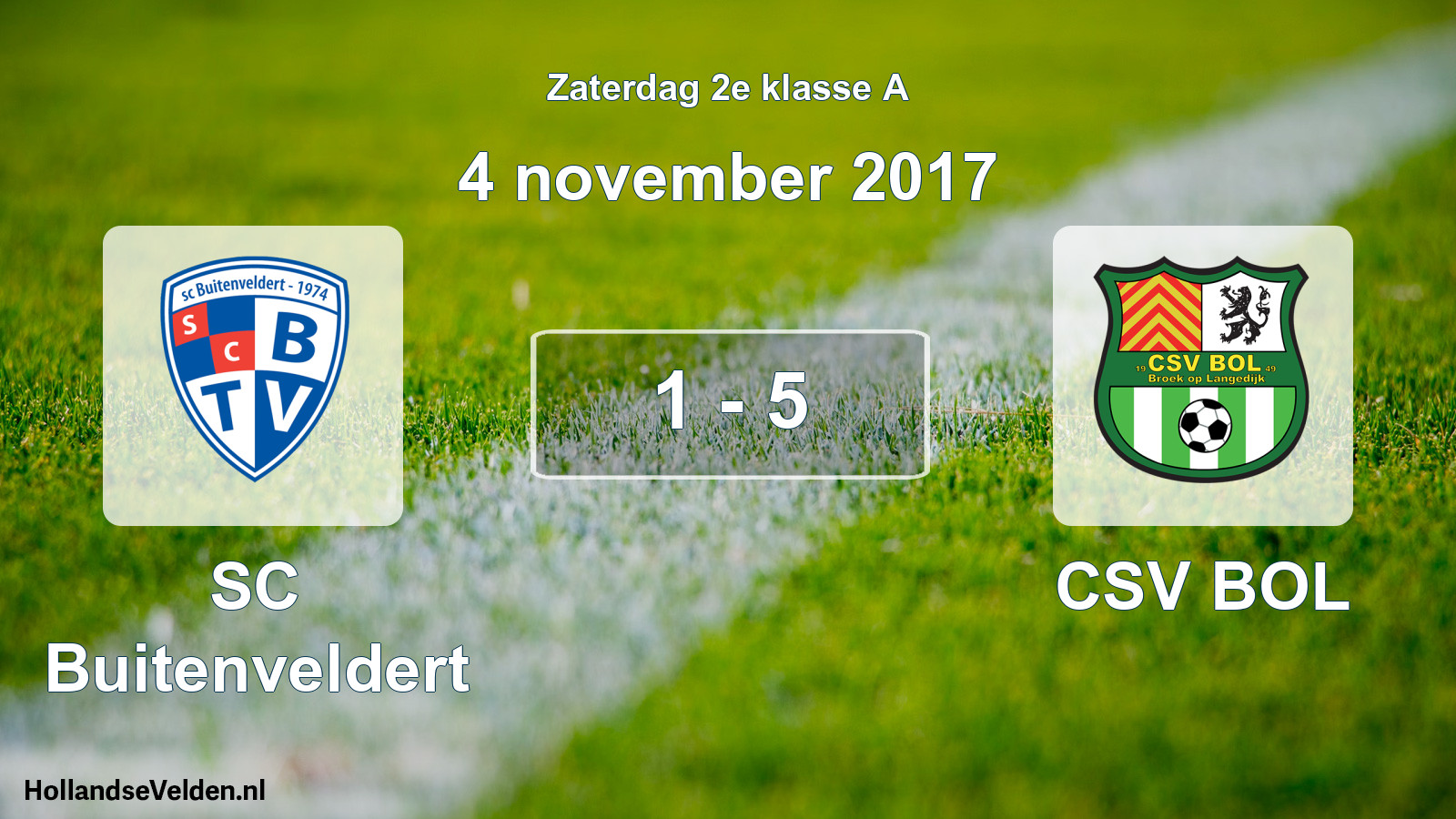 Total number of matches played: SC Buitenveldert - CSV BOL 1 - 5 (4 November 2017)