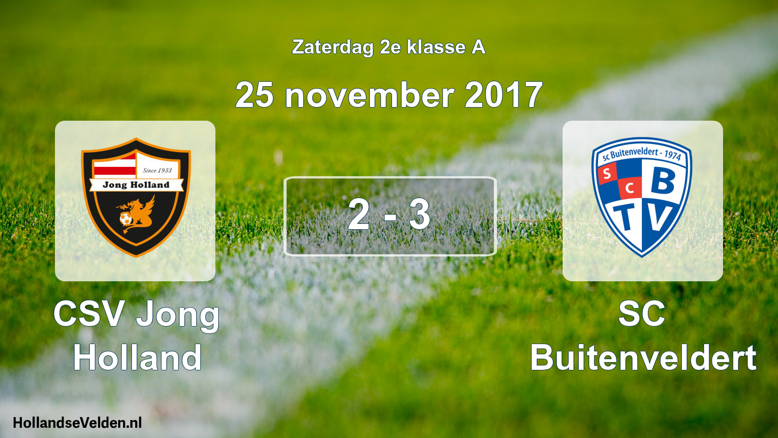 Total number of matches played: CSV Jong Holland - SC Buitenveldert 2 - 3 (25 November 2017)