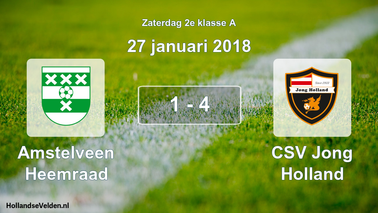 Total number of matches played: Amstelveen Heemraad - CSV Jong Holland 1 - 4 (27 January 2018)