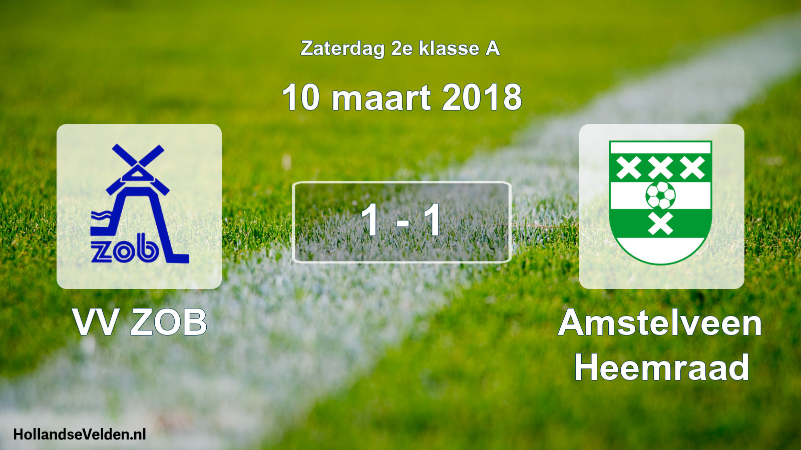 Total number of matches played: VV ZOB - Amstelveen Heemraad 1 - 1 (10 March 2018)