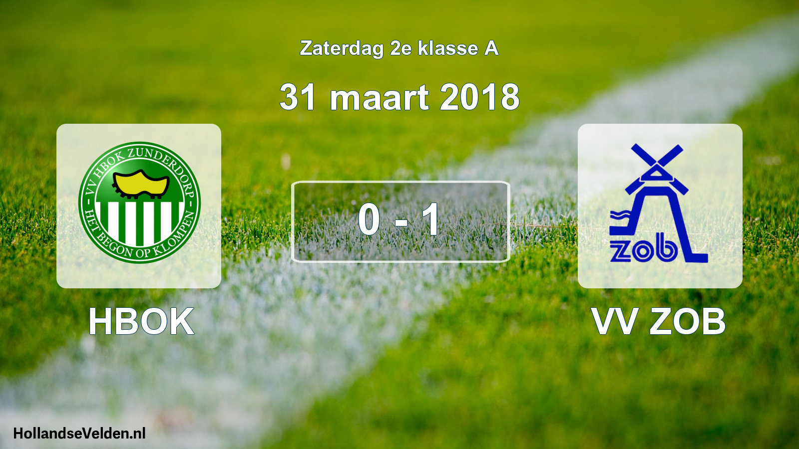 Total number of matches played: HBOK - VV ZOB 0 - 1 (31 March 2018)
