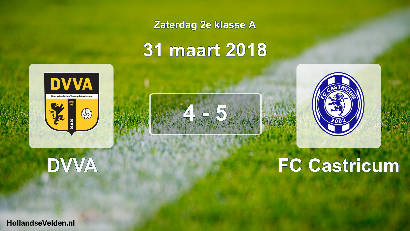 Total number of matches played: DVVA - FC Castricum 4 - 5 (31 March 2018)