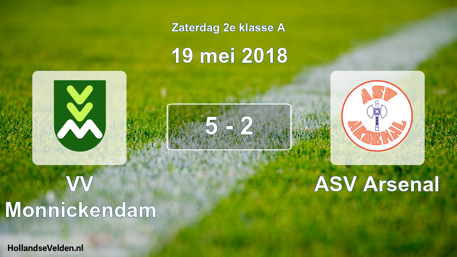 Total number of matches played: VV Monnickendam - ASV Arsenal 5 - 2 (19 May 2018)