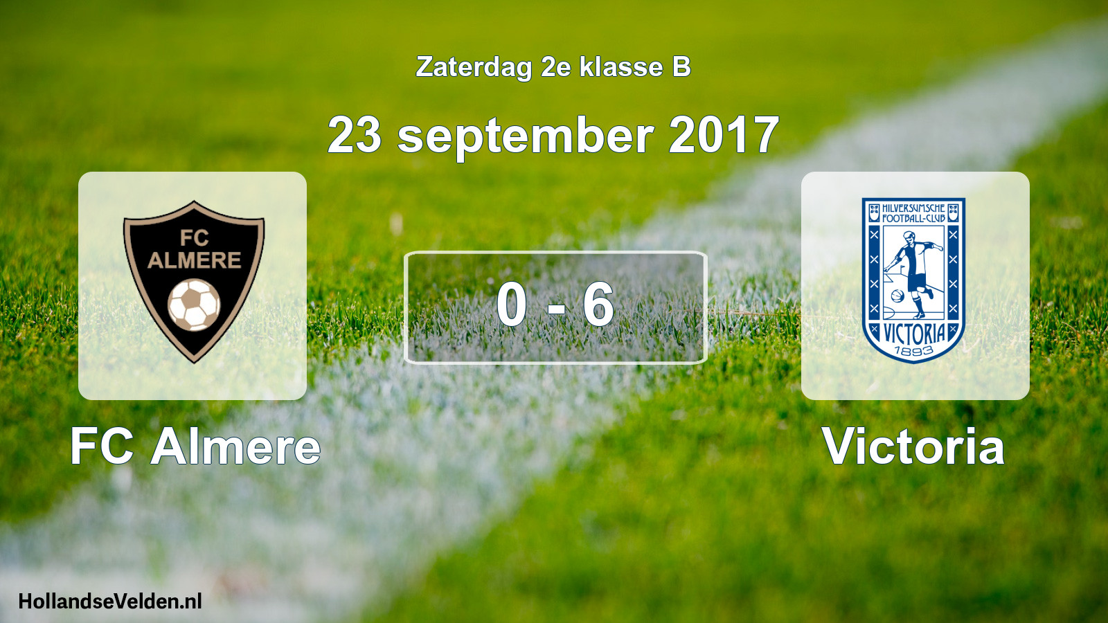 Total number of matches played: FC Almere - Victoria 0 - 6 (23 September 2017)