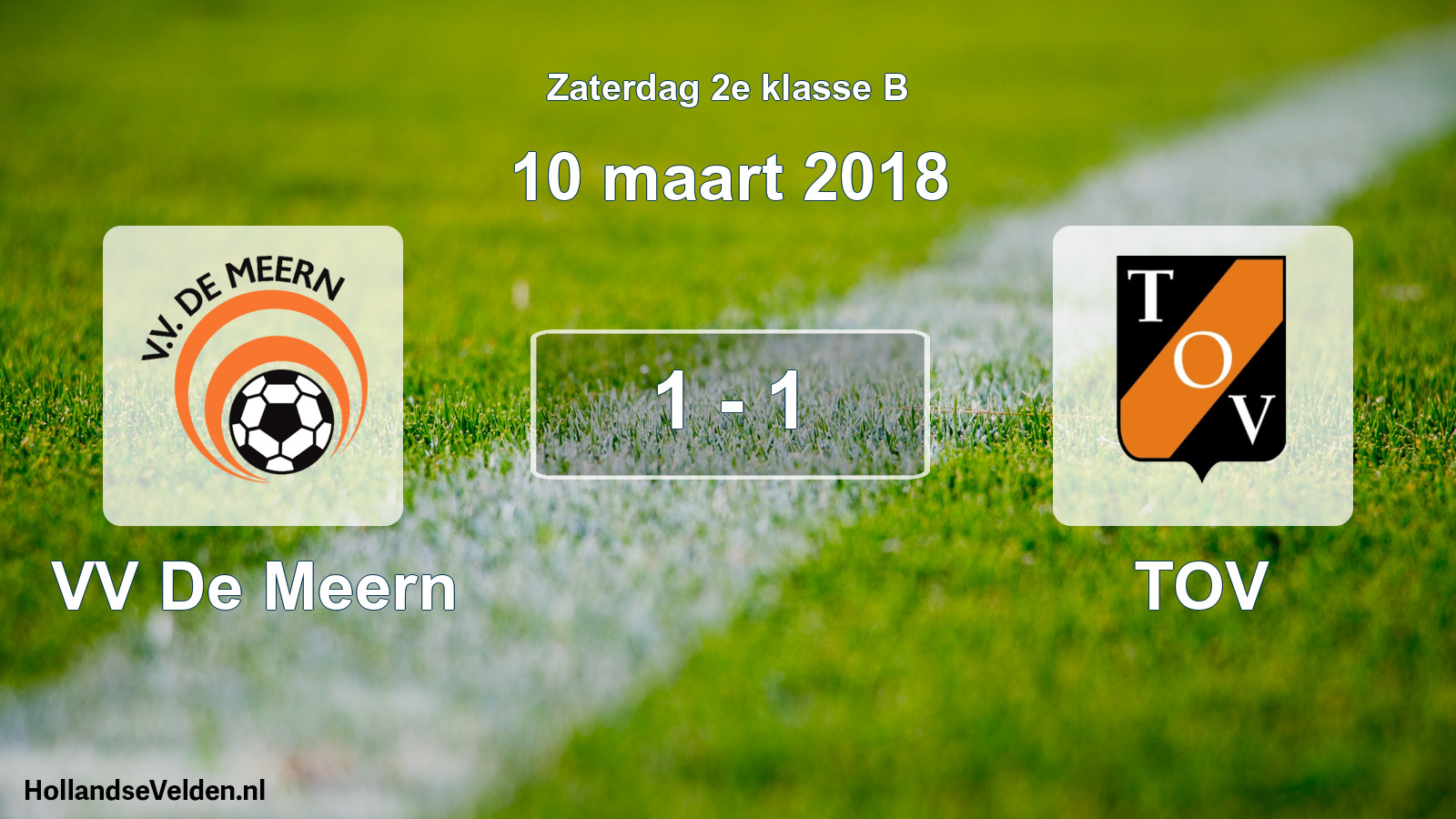 Total number of matches played: VV De Meern - TOV 1 - 1 (10 March 2018)