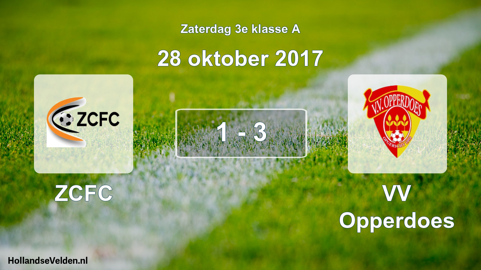 Total number of matches played: ZCFC - VV Opperdoes 1 - 3 (28 October 2017)