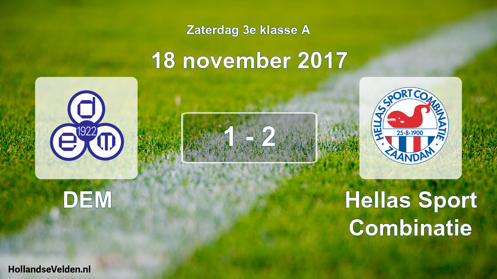 Total number of matches played: DEM - Hellas Sport Combinatie 1 - 2 (18 November 2017)