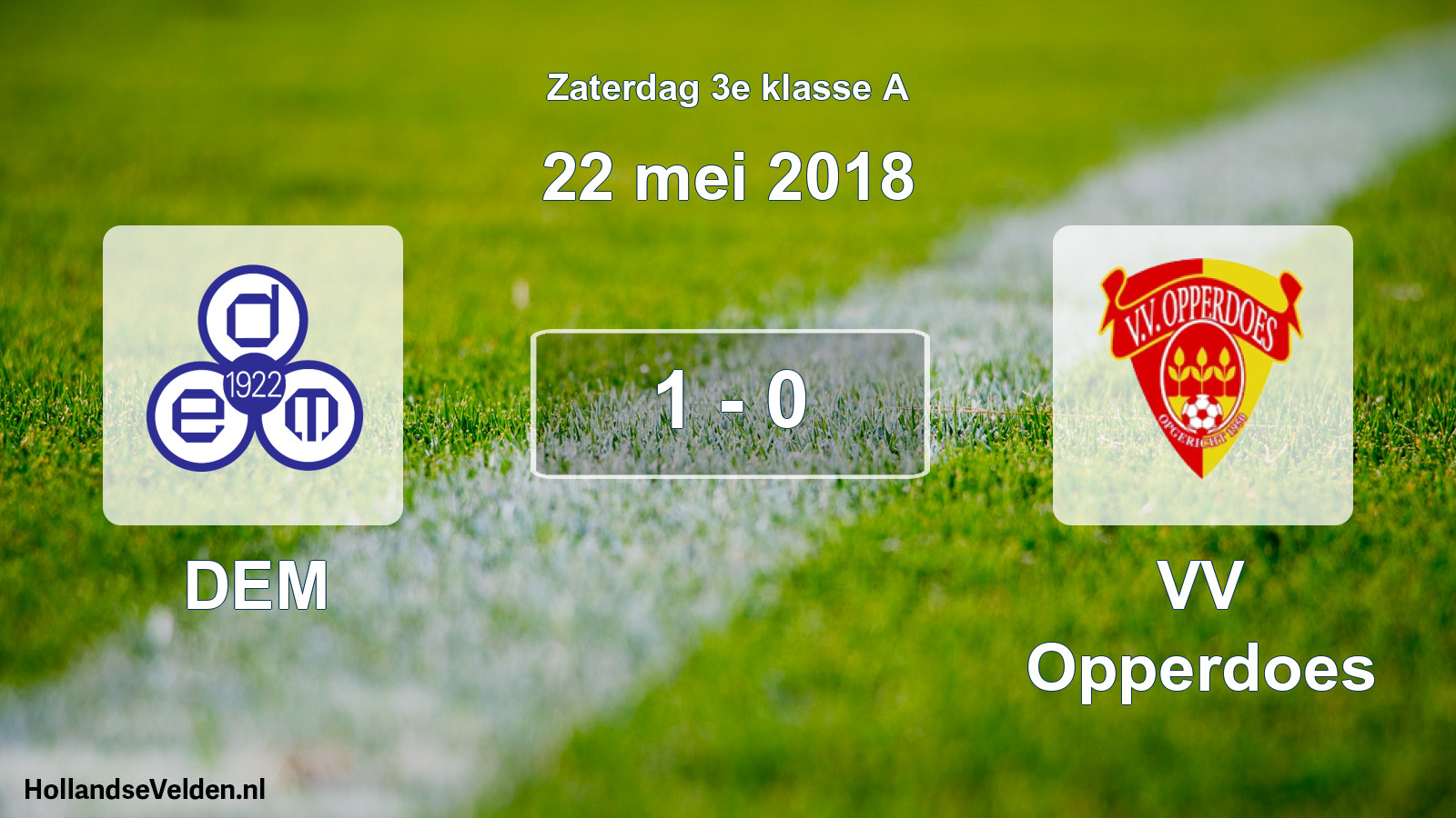 Total number of matches played: DEM - VV Opperdoes 1 - 0 (22 May 2018)