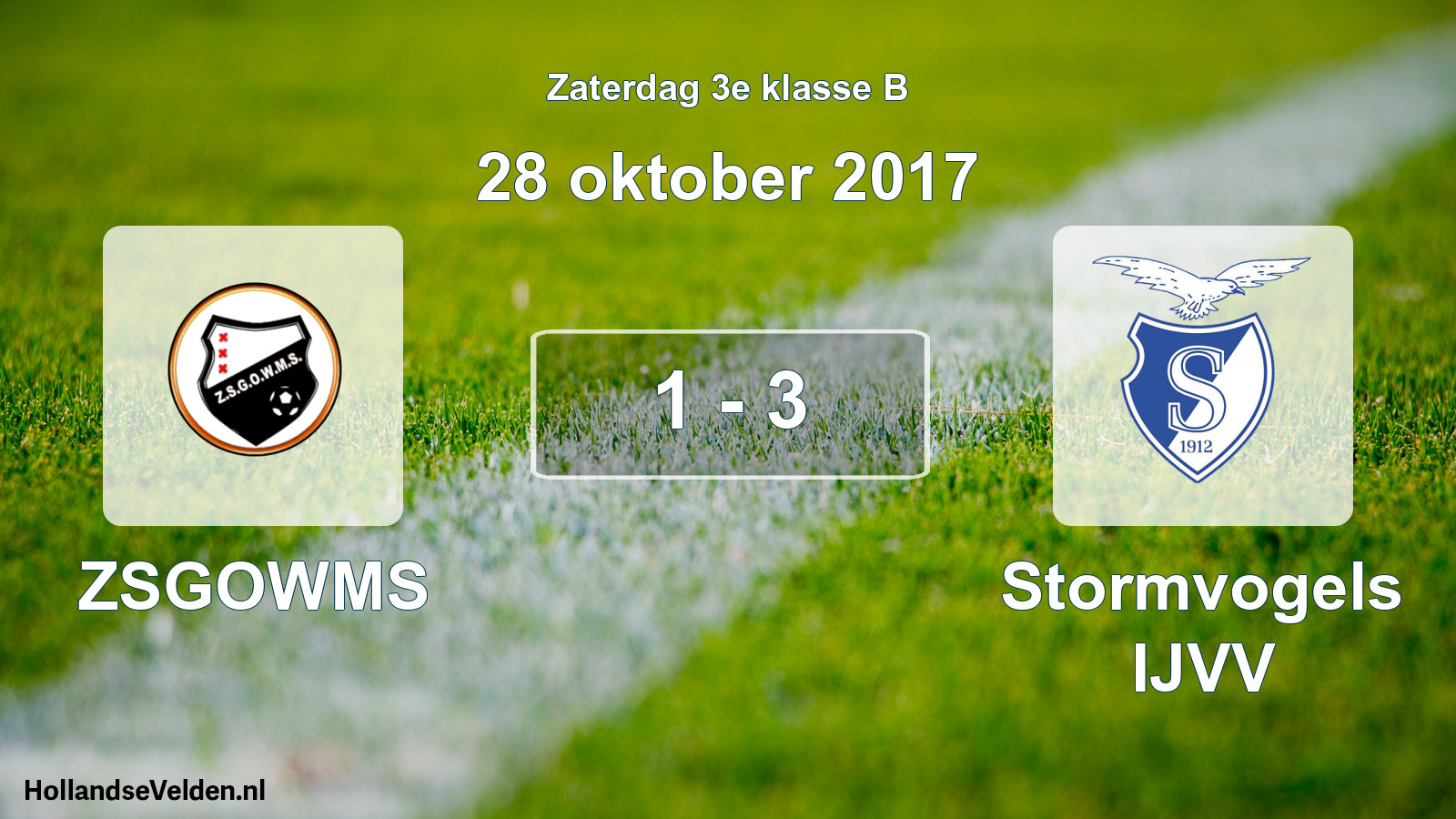 Total number of matches played: ZSGOWMS - Stormvogels IJVV 1 - 3 (28 October 2017)
