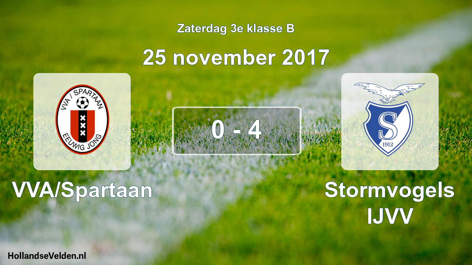 Total number of matches played: VVA/Spartaan - Stormvogels IJVV 0 - 4 (25 November 2017)