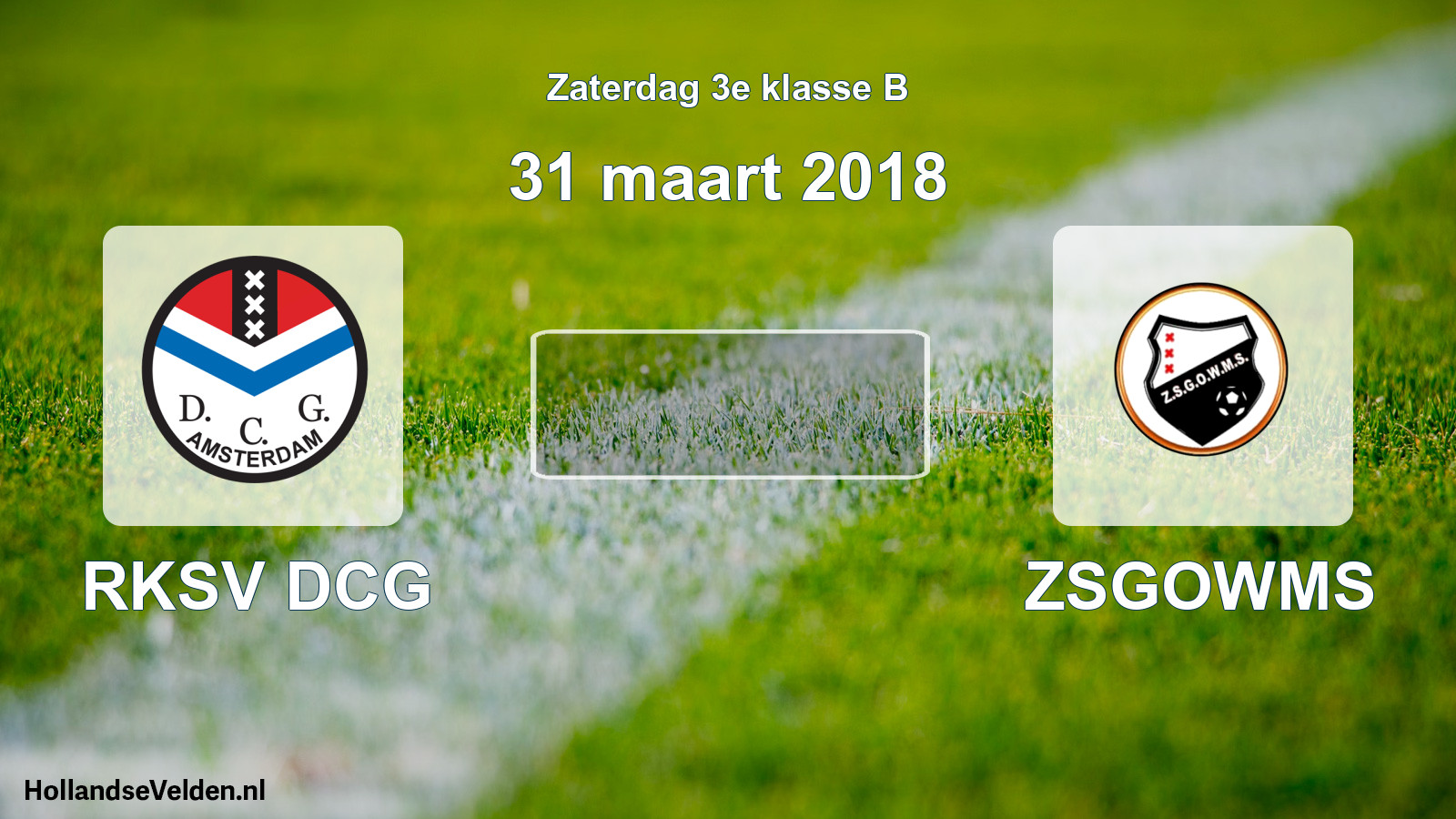 Scheduled Match: RKSV DCG - ZSGOWMS (31 March 2018)
