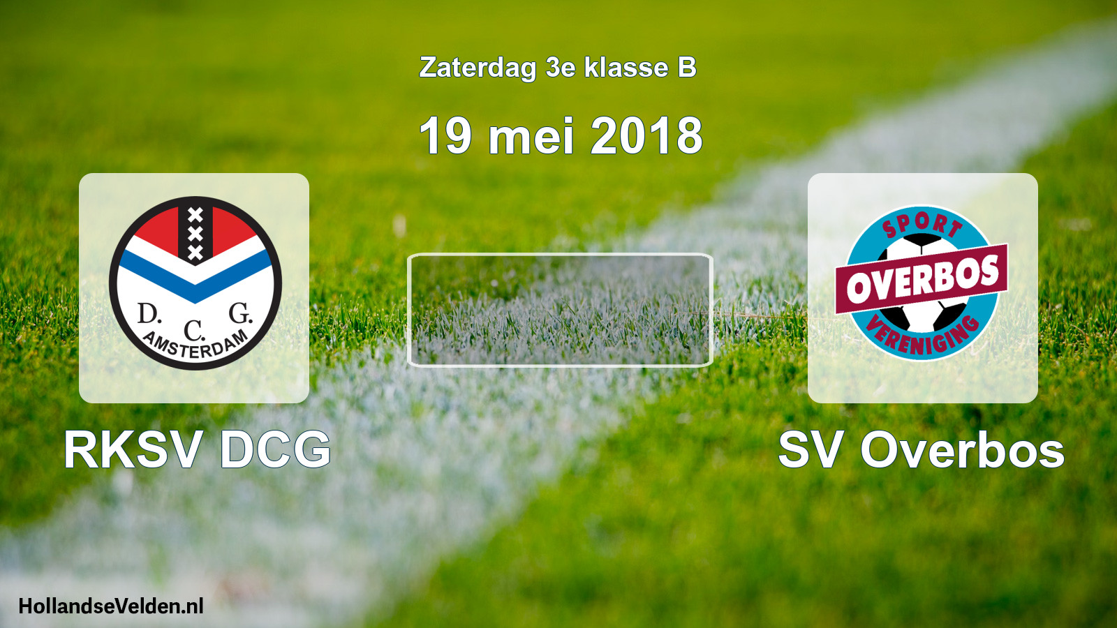 Scheduled Match: RKSV DCG - SV Overbos (19 May 2018)