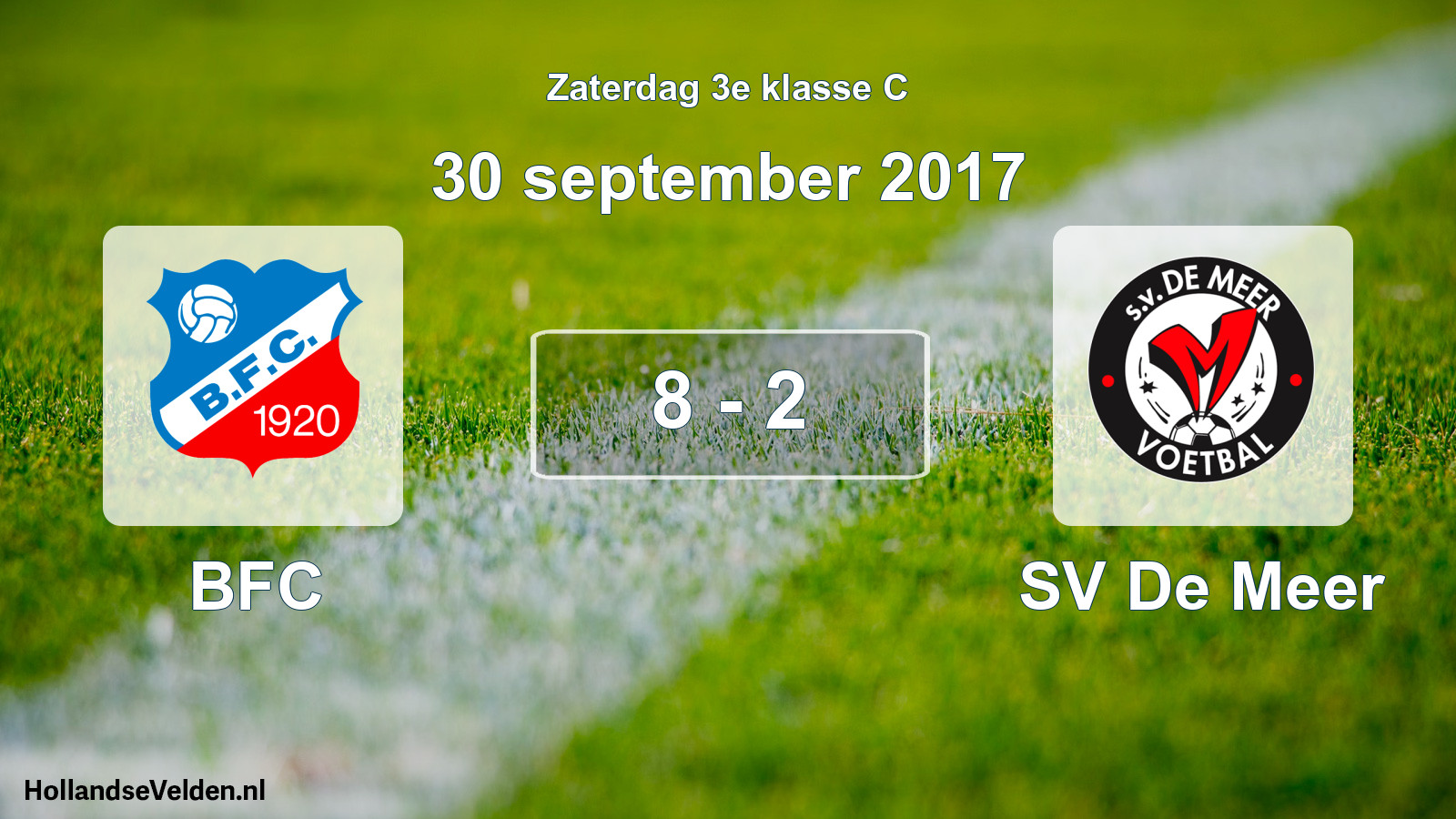 Total number of matches played: BFC - SV De Meer 8 - 2 (30 September 2017)
