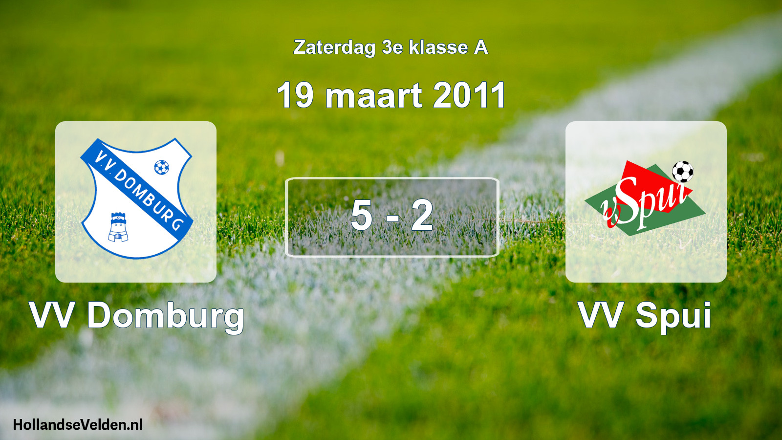 Total number of matches played: VV Domburg - VV Spui 5 - 2 (19 March 2011)