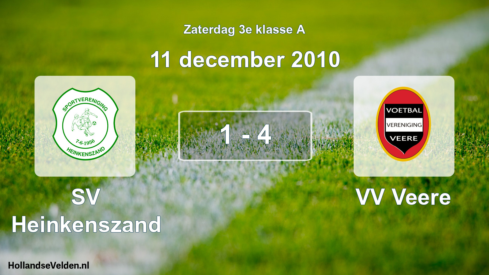 Total number of matches played: SV Heinkenszand - VV Veere 1 - 4 (11 December 2010)