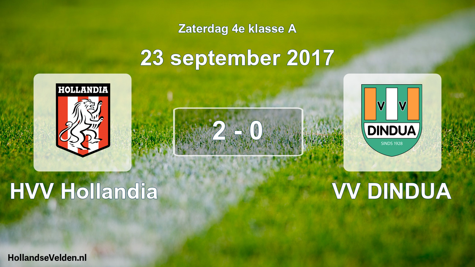 Total number of matches played: HVV Hollandia - VV DINDUA 2 - 0 (23 September 2017)