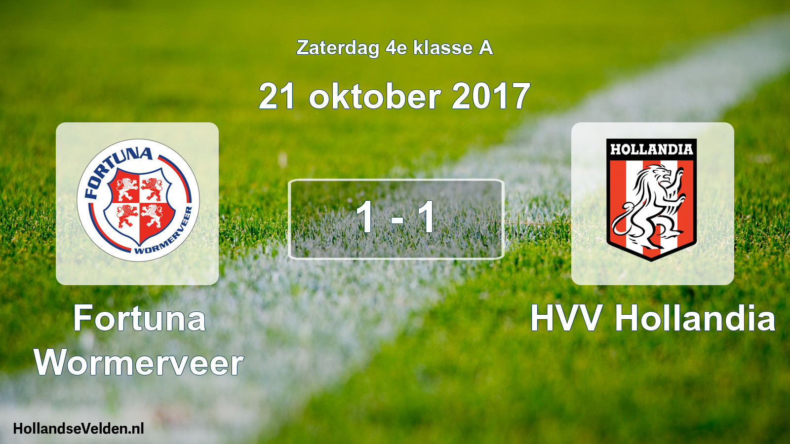 Total number of matches played: Fortuna Wormerveer - HVV Hollandia 1 - 1 (21 October 2017)