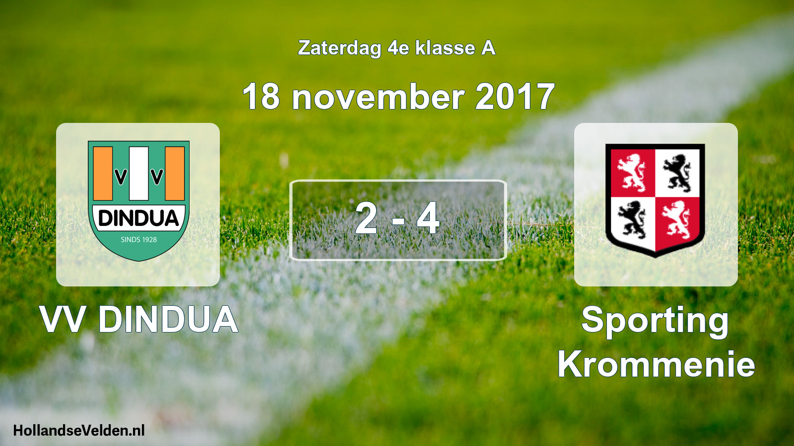 Total number of matches played: VV DINDUA - Sporting Krommenie 2 - 4 (18 November 2017)