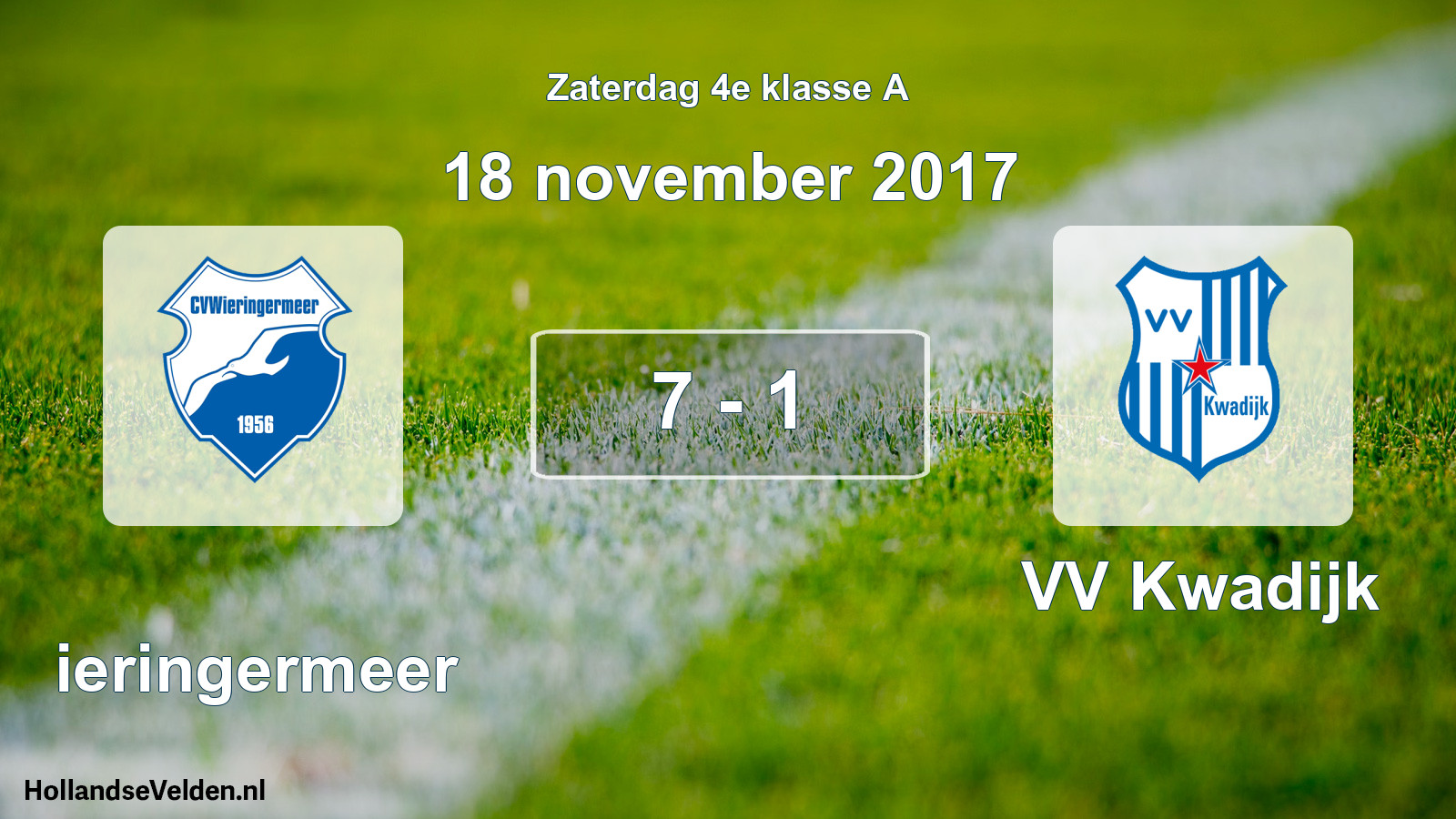 Total number of matches played: Wieringermeer - VV Kwadijk 7 - 1 (18 November 2017)