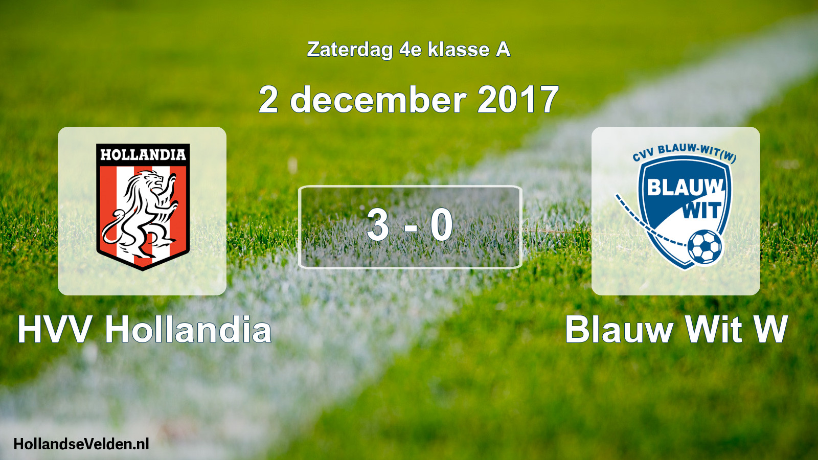 Total number of matches played: HVV Hollandia - Blauw Wit W 3 - 0 (2 December 2017)