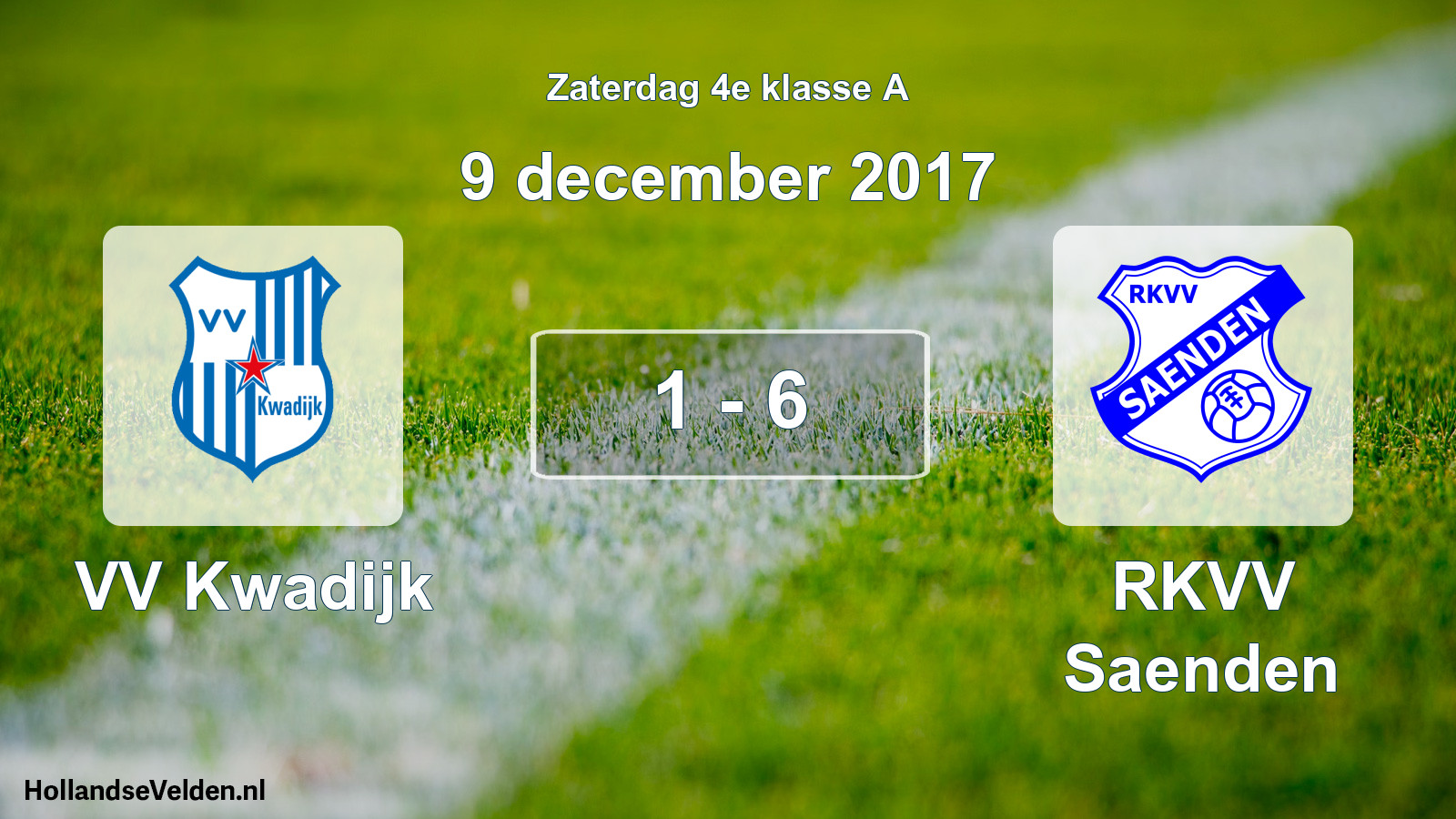 Total number of matches played: VV Kwadijk - RKVV Saenden 1 - 6 (9 December 2017)