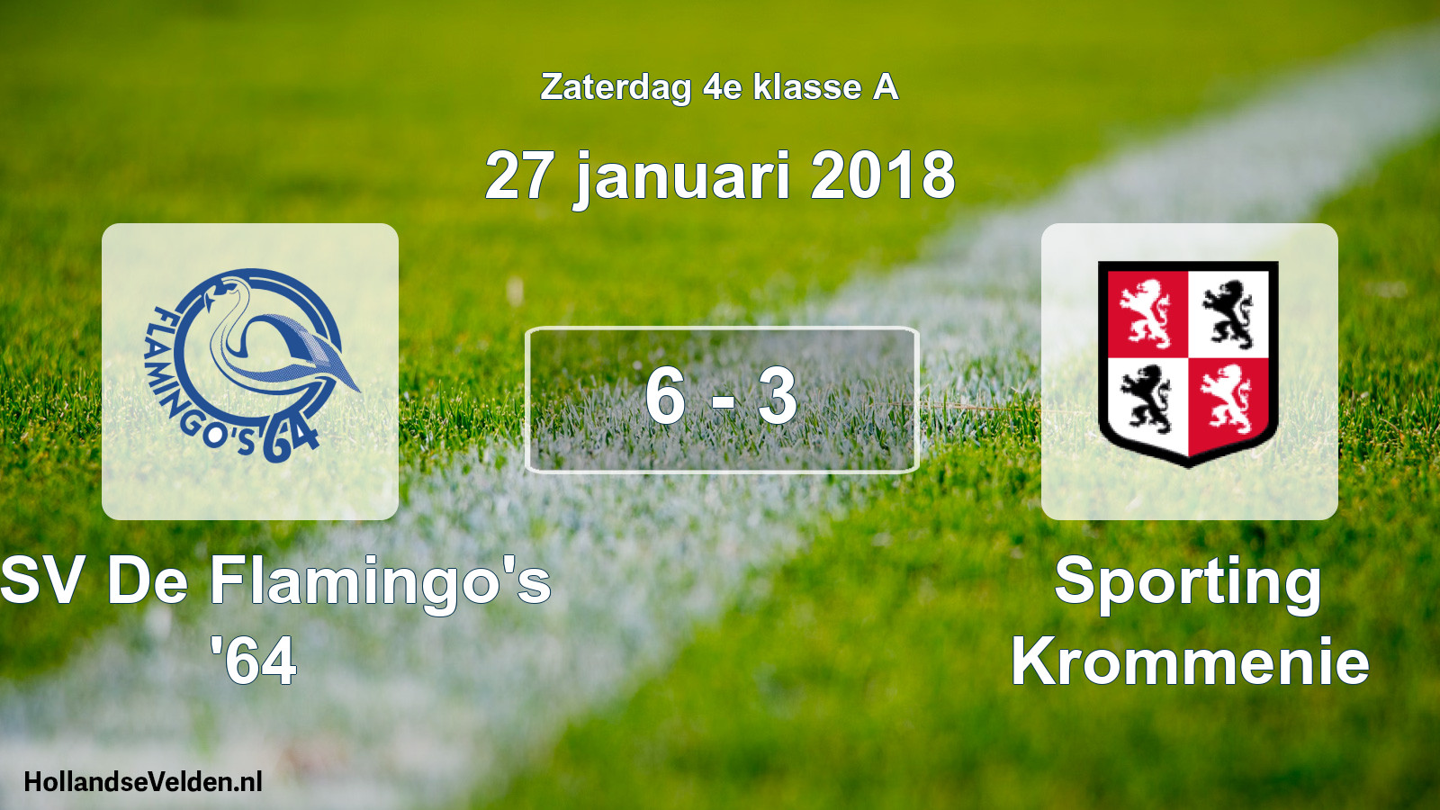 Total number of matches played: ASV De Flamingo's '64 - Sporting Krommenie 6 - 3 (27 January 2018)
