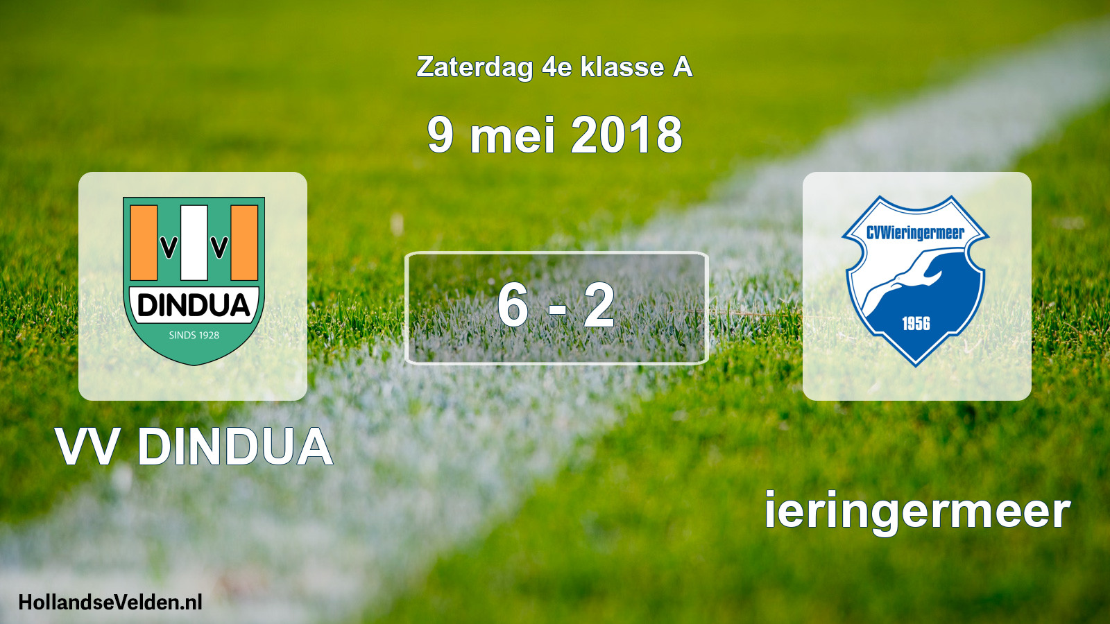 Total number of matches played: VV DINDUA - Wieringermeer 6 - 2 (9 May 2018)