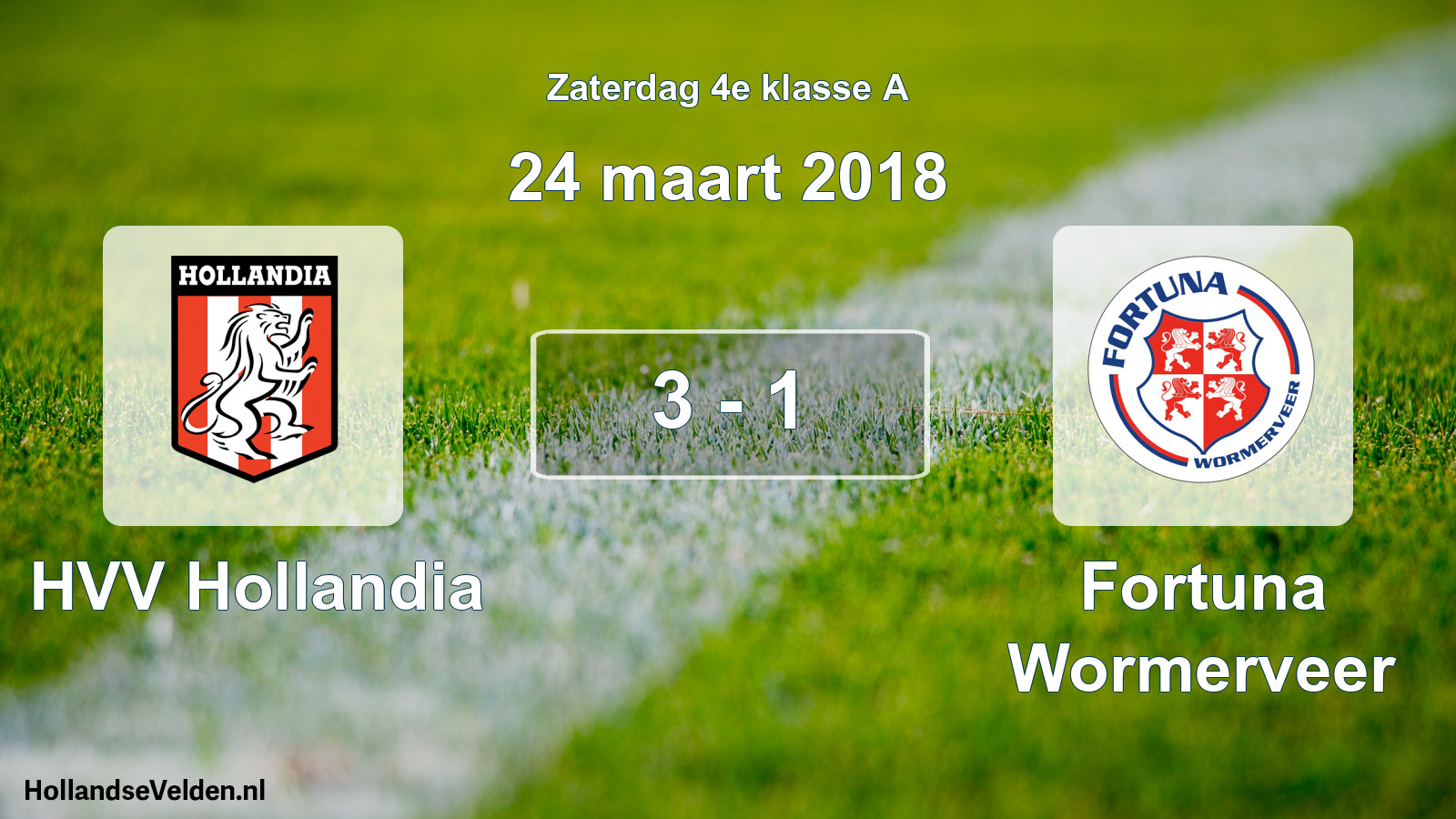 Total number of matches played: HVV Hollandia - Fortuna Wormerveer 3 - 1 (24 March 2018)