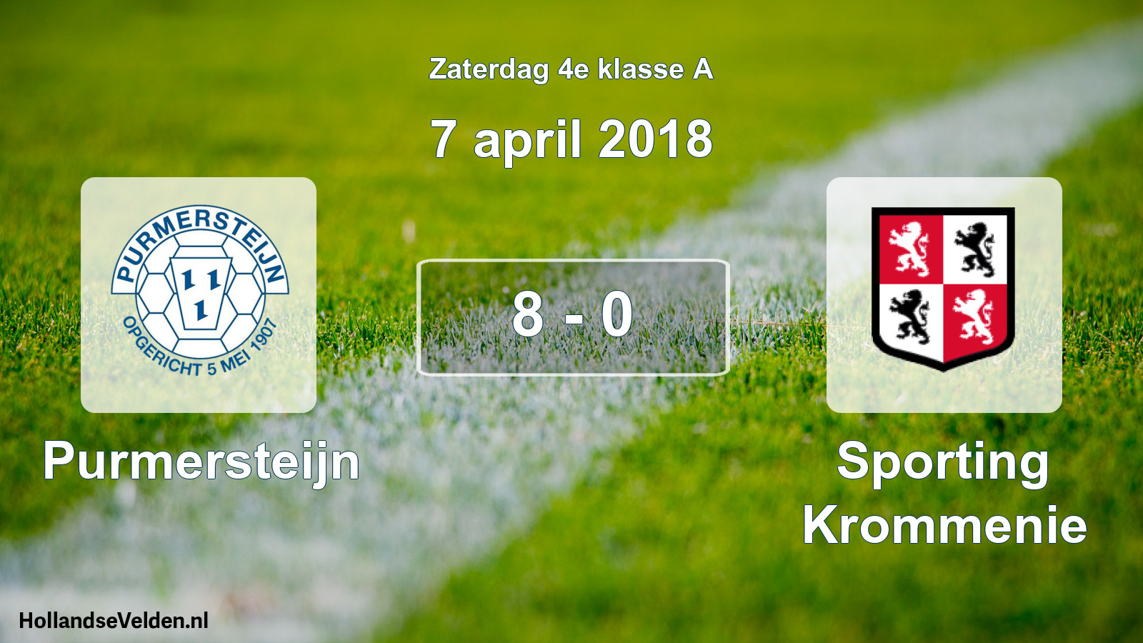 Total number of matches played: Purmersteijn - Sporting Krommenie 8 - 0 (7 April 2018)