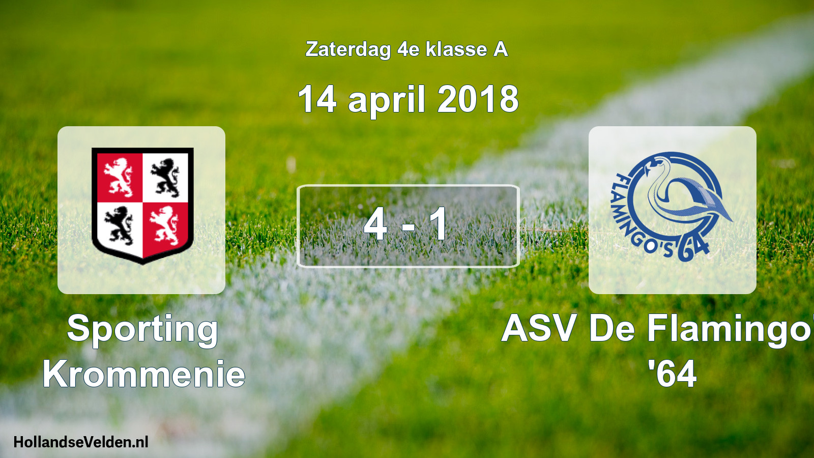 Total number of matches played: Sporting Krommenie - ASV De Flamingo's '64 4 - 1 (14 April 2018)