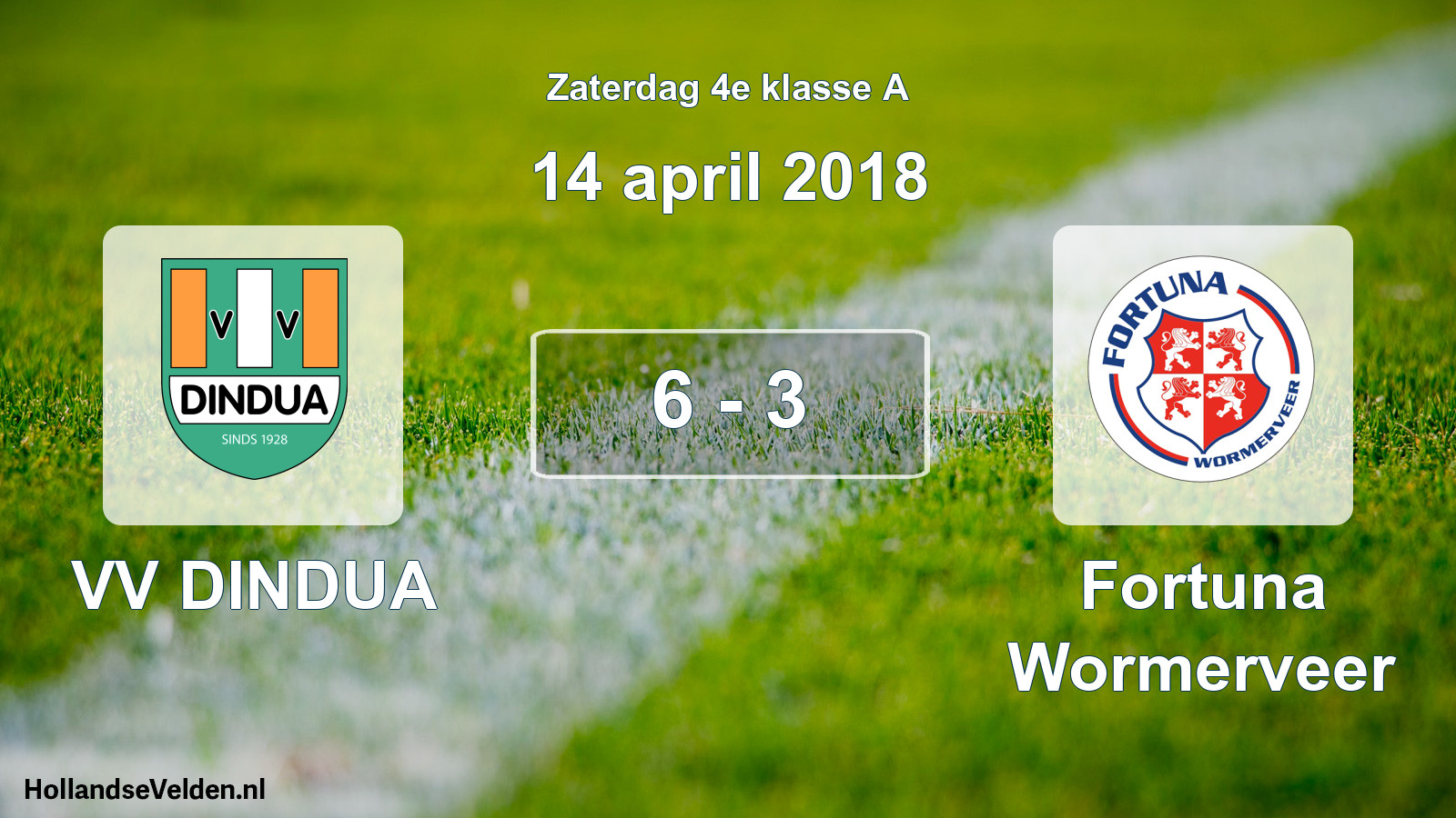 Total number of matches played: VV DINDUA - Fortuna Wormerveer 6 - 3 (14 April 2018)