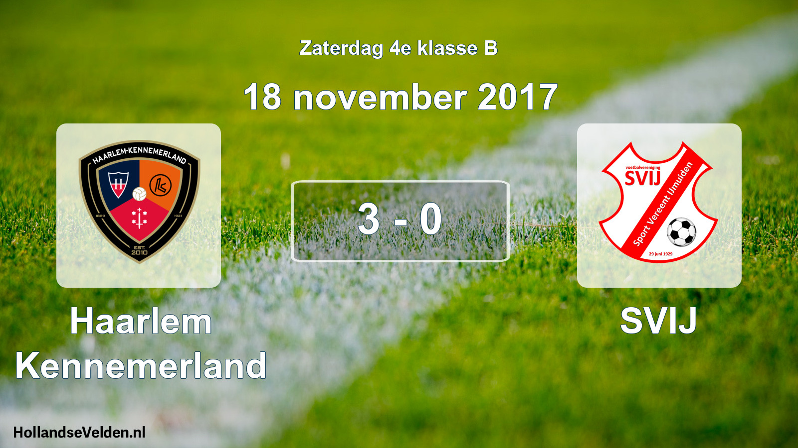 Total number of matches played: Haarlem Kennemerland - SVIJ 3 - 0 (18 November 2017)