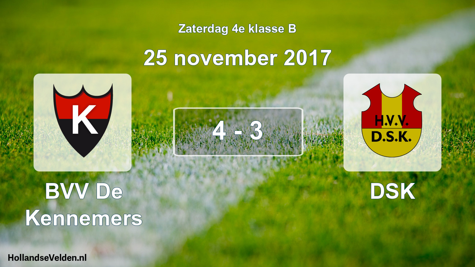 Total number of matches played: BVV De Kennemers - DSK 4 - 3 (25 November 2017)