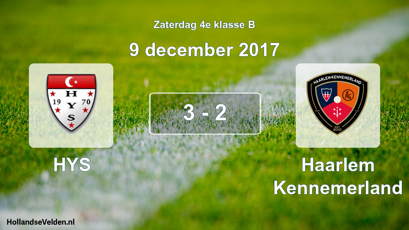 Total number of matches played: HYS - Haarlem Kennemerland 3 - 2 (9 December 2017)