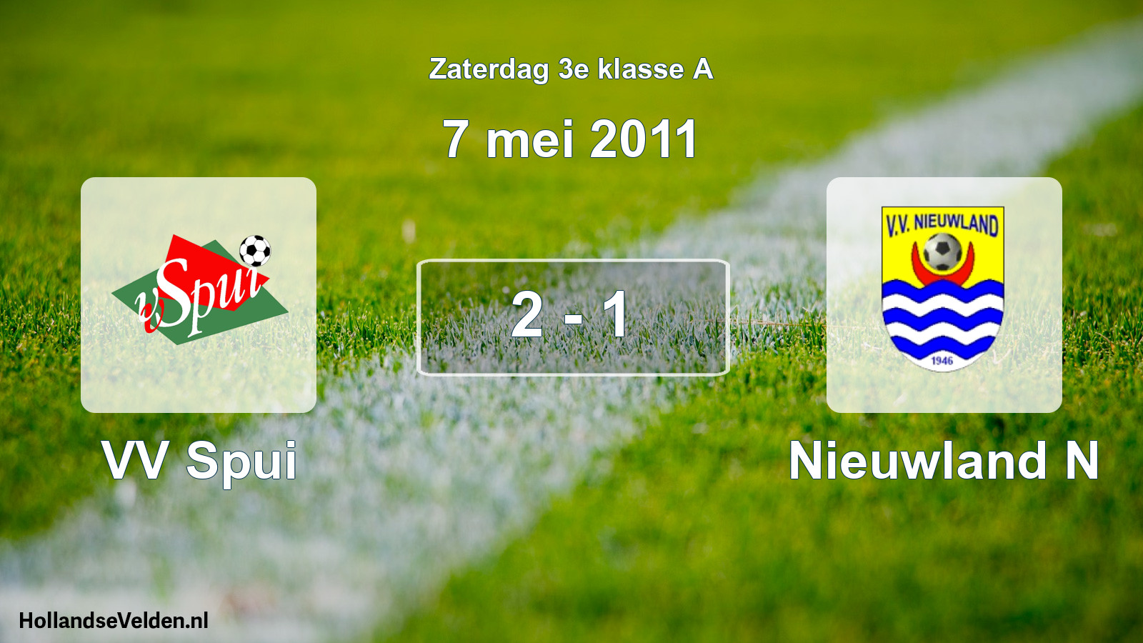 Total number of matches played: VV Spui - Nieuwland N 2 - 1 (7 May 2011)