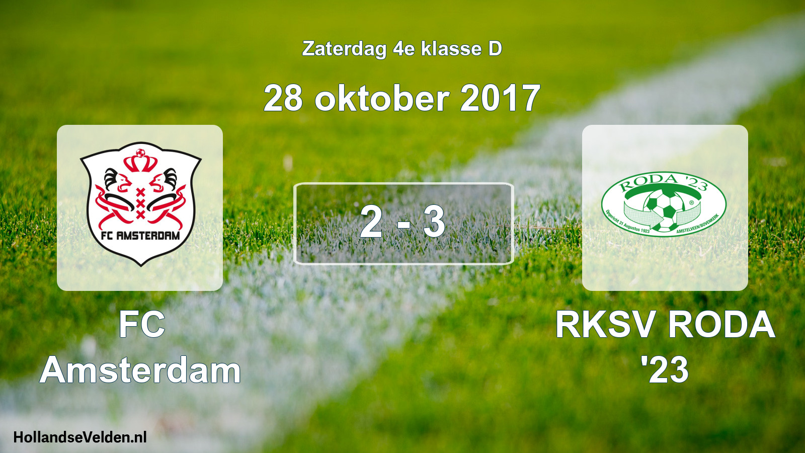 Total number of matches played: FC Amsterdam - RKSV RODA '23 2 - 3 (28 October 2017)
