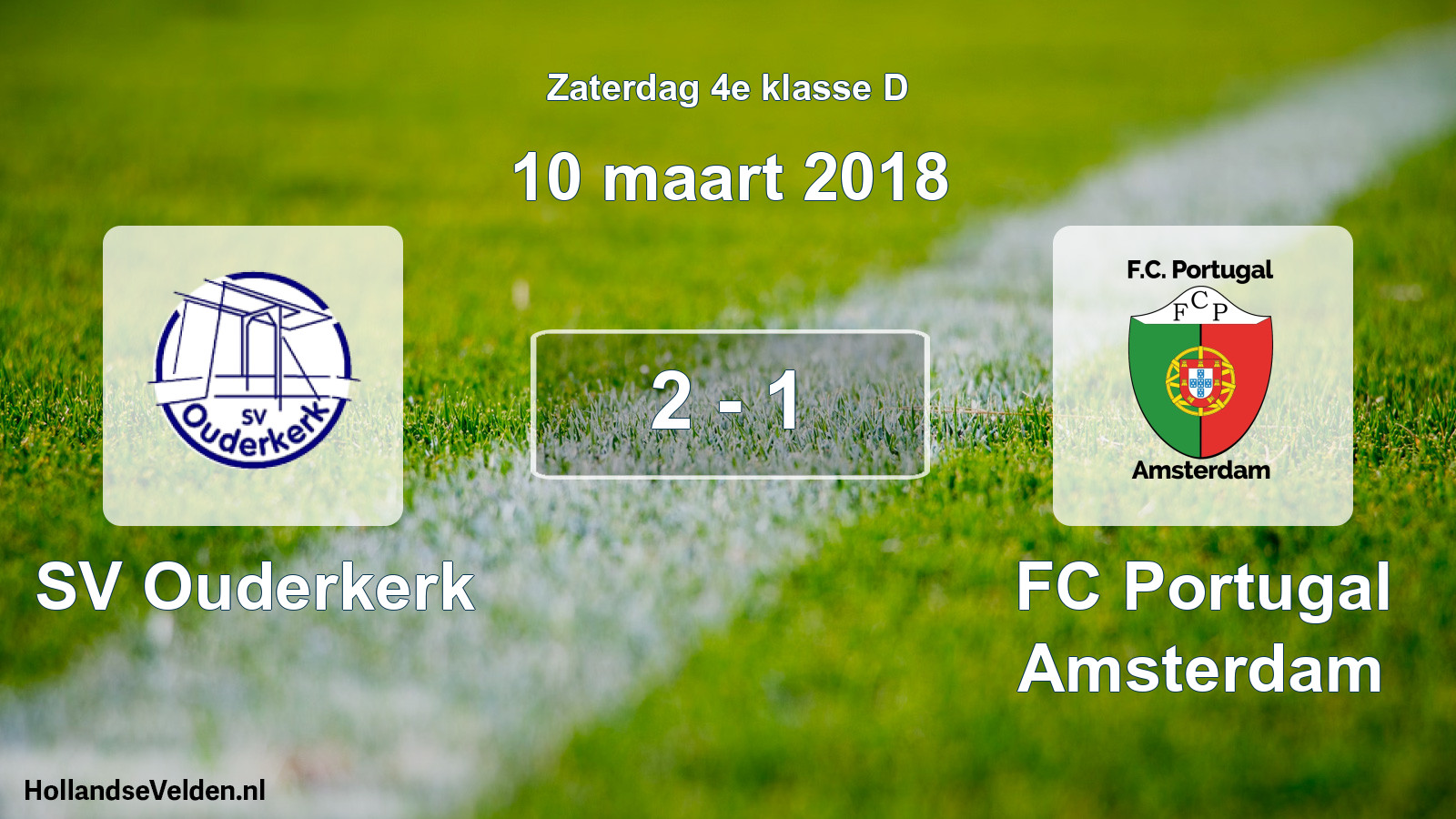 Total number of matches played: SV Ouderkerk - FC Portugal Amsterdam 2 - 1 (10 March 2018)