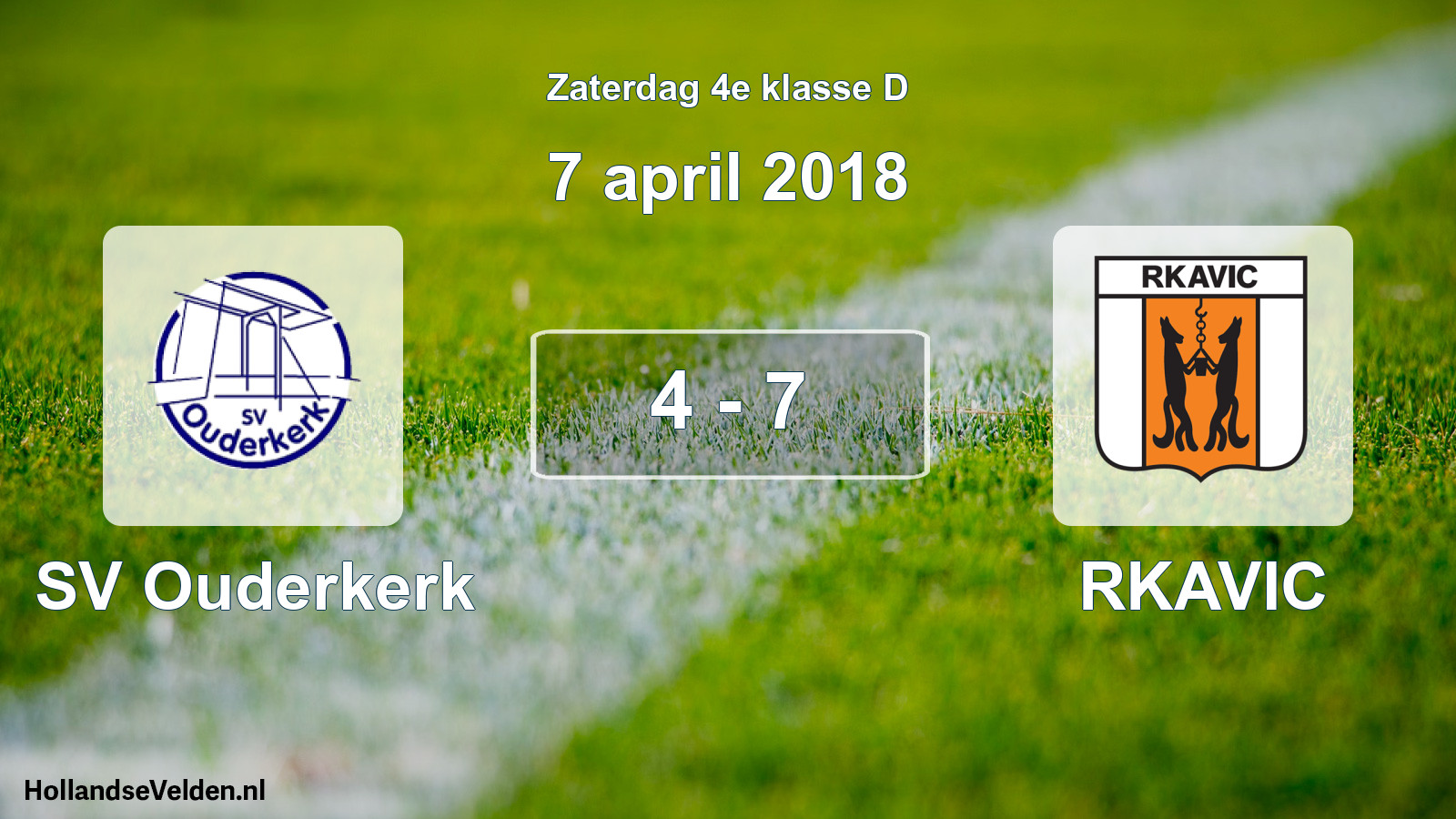 Total number of matches played: SV Ouderkerk - RKAVIC 4 - 7 (7 April 2018)