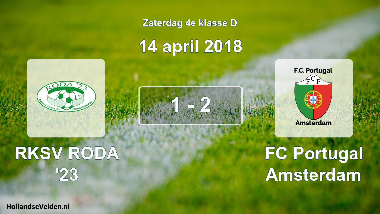 Total number of matches played: RKSV RODA '23 - FC Portugal Amsterdam 1 - 2 (14 April 2018)